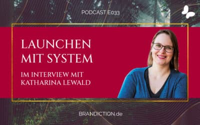 {E033} Launchen mit System! Im Interview mit Katharina Lewald